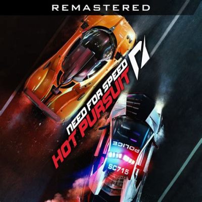 Need for Speed: Hot Pursuit Remastered - Unleashing Your Inner Cop and Criminal on the Open Road!