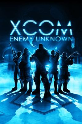 XCOM: Enemy Unknown - A Turn-Based Tactical Triumph for Alien Annihilation Enthusiasts!