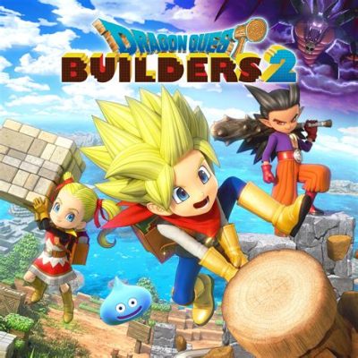 Dragon Quest Builders 2: Embark on a Blocky Adventure and Rebuild a World Ravaged by Evil!