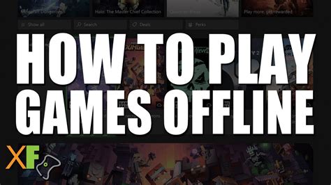 How to Play Xbox Games Offline: A Journey Through the Digital and Analog Realms